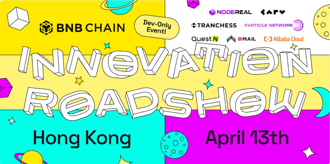 BNB Chain Innovation Roadshow - Hong Kong 