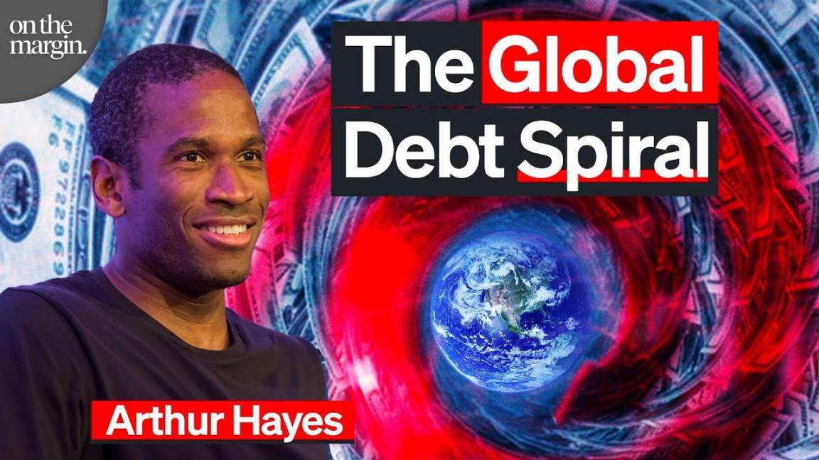 对话Arthur Hayes：美国债台高筑，比特币会成为危机时刻的避风港吗？