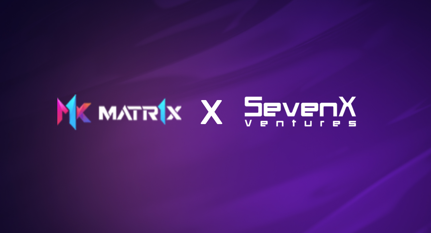 SevenX Ventures：讲述Matr1x成为全球总市值第一游戏类NFT背后的故事