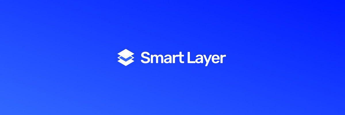 解读Smart Layer：链接Web3应用与公链的中间件
