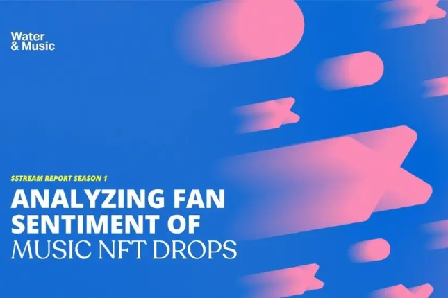 W&M报告（五）：音乐NFT项目发行的粉丝情绪分析