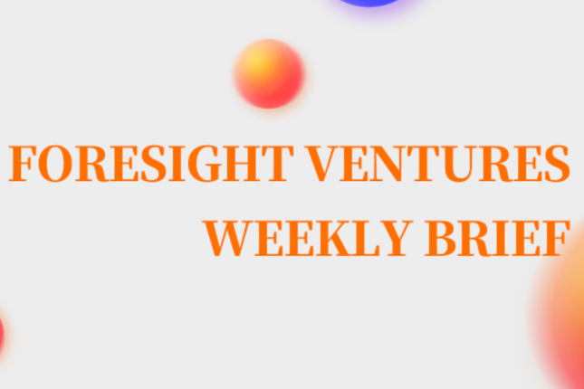 Foresight Ventures Weekly Brief：市场中期反弹，今年开局良好
